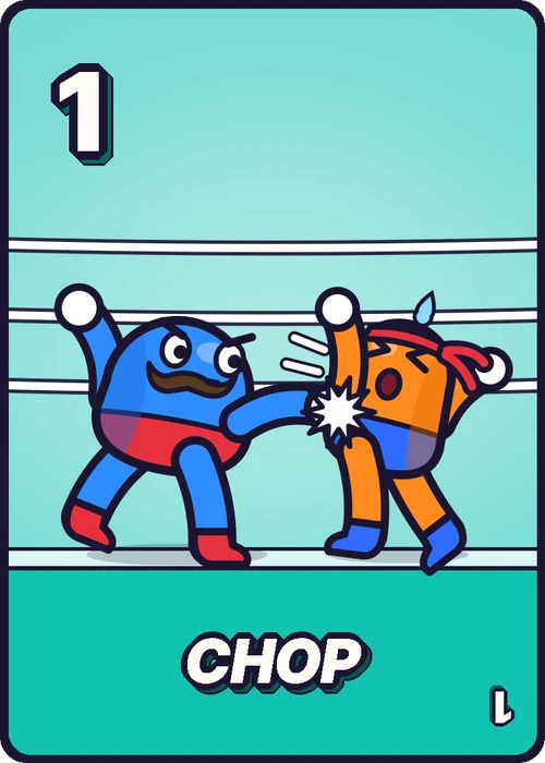 The 1 card, Chop: Big Moe chops Rocket Ruiz across the chest.